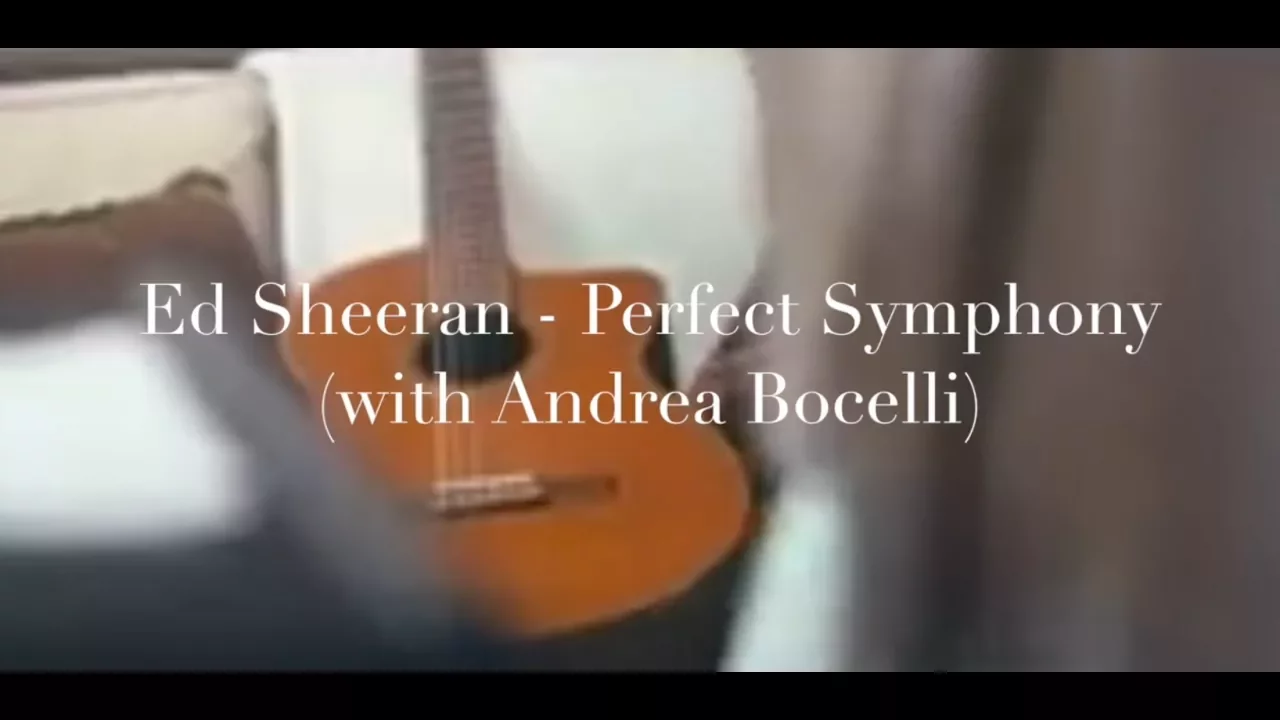 Ed Sheeran - Perfect Symphony (with Andrea Bocelli) Lyrics Ed Sheeran - Perfect Symphony (with Andrea Bocelli) Lyrics