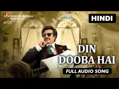 Download MP3 Din Dooba Hai | Full Audio Song | Lingaa (Hindi)