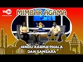 Download Lagu MIMBAR AGAMA HINDU   KARMA PHALA DAN SAMSARA