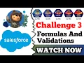 Formulas and Validations Salesforce Trailhead Create Validation Rules Challenge 3