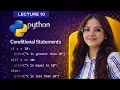 Conditional Statements in Python IF ELIF ELSE Explained Lecture 10