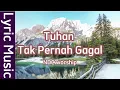 Download Lagu Tuhan Tak Pernah Gagal - NDC Worship | Lyric Music
