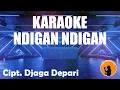 Download Lagu KARAOKE LAGU KARO NDIGAN NDIGAN VERSI DJ