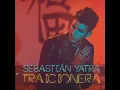 Sebastián Yatra - Traicionera [Audio Oficial]
