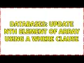 Databases Update nth element of array using a WHERE clause