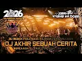 Lagu DUGEM FUNKOT FULL BASS PILIHAN TERGACOR 2026‼️DJ AKHIR SEBUAH CERITA X BERCANDA X JIKA ITU YANG BAIK