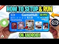 GAMEHUB EMULATOR ANDROID V6 10 NEW UPDATE - GAMEPLAY WINDOWS EMULATOR