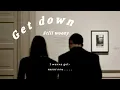 Still woozy - Get down [Thaisub]