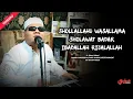 Lagu Shollallahu Wasallama x Sholawat Badar x Ibadallah Rijalallah  |  H. Subro Alfarizi