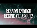 Regine Velasquez - Reason Enough (Lyric Video)