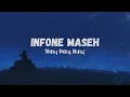 Download Lagu INFONE MASEH \