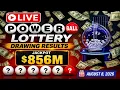 Powerball Lottery Live Results Drawing Numbers for 856M Jackpot Saturday Night 8 August 2026
