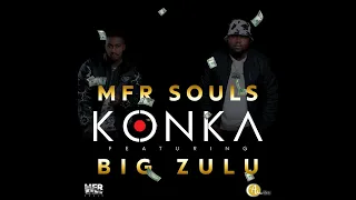 mfr souls feat big zulu konka