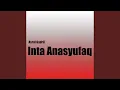 Download Lagu Inta Anasyufaq