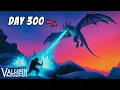 300 days of Hardcore Valheim. No map, no portals...