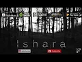 Download Lagu Ishara - Sahiel (official audio)