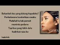 Hilang Tanpa Bilang - Meiska | Lirik Lagu