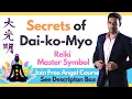 Lagu How to use Master Symbol | Reiki Level 3 | Meaning of DAI KOO MYO | 2 days Reiki Workshop