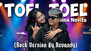 toel toel dina novita rock version cover by revandy