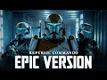 Star Wars Republic Commando Theme Vode An x Clone Army March EPIC VERSION Order 66