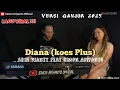 Lagu DIANA -VERSI GANJUR 2025 (KOES PLUS) || COVER ADUI VIANTY FEAT SIMON ARIYANTO || LIVE COVER