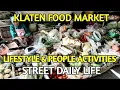 KLATEN FOOD MARKET INDONESIA LIFESTYLE PEOPLE ACTIVITIES