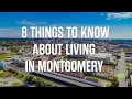 8 Things to Know About Living in Montgomery