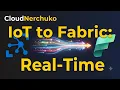 How to Stream Azure IoT Hub Data to Microsoft Fabric Lakehouse