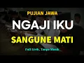 Download Lagu Pujian Jawa Setelah Adzan || Ngaji Iku Sangune Mati