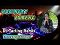 Download Lagu NGRINGET BARENG - SUSY ARZETTY // DJ TARLING REMIX