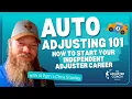 Auto Adjusting 101 How to Start Your Independent Adjuster Career with Chris Stanley of IA Path
