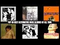 Download Lagu Top 40 Best Alternative Rock Albums Of All Time