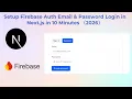 Setup Firebase Auth Email Password Login in Next js in 10 Minutes with Cursor 2026