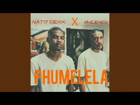 Download MP3 Phumelela