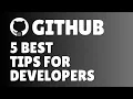 Top 5 GitHub Tips for Developers