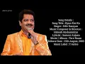 Kyun Kisi Ko Full Song With Lyrics By Udit Narayan