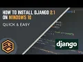 How to install Django on Windows 10 Django 2 1
