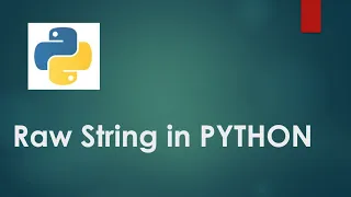 Python 3 Basics 2 3 Python Raw Strings Escape Character in Python Python for Beginners