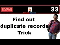 Apps Technical 33 How to identify and remove duplicate records from any Table