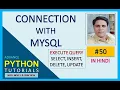 Connect Python With Database MySQL Connect With Python Execute CRUD Operations
