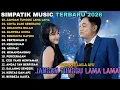 Lagu JANGAN TUNGGU LAMA LAMA - CINTA DARI SEBERANG | SIMPATIK | SIMPATIK MUSIC FULL ALBUM TERBARU 2026