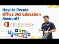 How to Create Office 365 Education Account