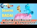 Cam \u0026 Leon Discover Weather and Temperature | Cam \u0026 Leon | Funny Cartoon | Cartoon for Kids