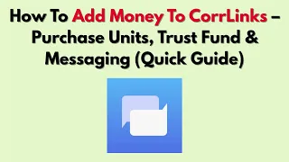 How To Add Money To CorrLinks - Purchase Units Trust Fund Messaging Quick Guide