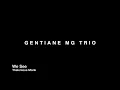 We See (Thelonious Monk) - Gentiane MG Trio