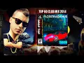 Download Lagu TOP 60 CLUB MIX 2014 - Exo Dj - Banger Mixtape
