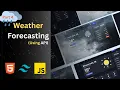 Build a Weather Forecast App with JavaScript Tailwind CSS OpenWeather API AQI Health Alerts
