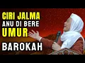 Lagu CIRI JALMA NU DI BERE UMUR BAROKAH | ABUYA UCI CILONGOK