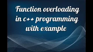 Function overloading in c Lecture 4