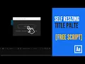FREE Script Create Self Resizing Title Plate in One Click - After Effects